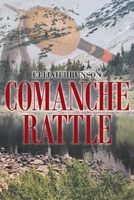 Comanche Rattle 1644245809 Book Cover