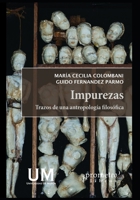 Impurezas: Trazos de una antropología filosófica B09BGPDZ8N Book Cover