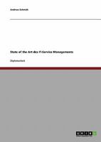 State of the Art Des It-Service Managements 3638712060 Book Cover