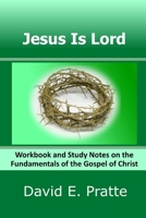 Jesus Is Lord 1497564689 Book Cover