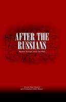 After the Russians 1413419747 Book Cover