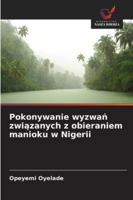 Pokonywanie wyzwan zwiazanych z obieraniem manioku w Nigerii (Polish Edition) 6206805883 Book Cover