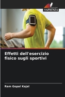 Effetti dell'esercizio fisico sugli sportivi 6209649548 Book Cover