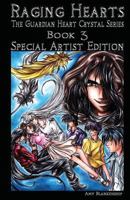 Raging Hearts: The Guardian Heart Crystal Series 8873041906 Book Cover