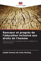 Rancoeur et progrès de l'éducation inclusive aux droits de l'homme (French Edition) 6208089565 Book Cover