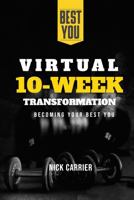 Virtual 10-Week Transformation: Becoming Your Best You 196387823X Book Cover