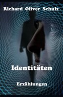 Identitäten: Erzählungen B0BD55T453 Book Cover