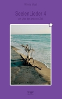 SeelenLieder 4: am Ufer der anderen Zeit (German Edition) 3903443638 Book Cover