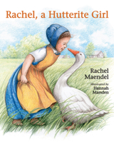 Rachel, a Hutterite Girl 0836191196 Book Cover