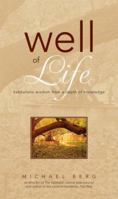 Well of Life: Kabbalistic Wisdom from a Depth of Knowledge 1571895639 Book Cover