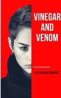 Vinegar and Venom 1779484356 Book Cover