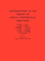 Contributions to the Theory of Partial Differential Equations. (Am-33), Volume 33 0691095841 Book Cover