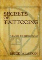 Secrets of Tattooing 1419666193 Book Cover