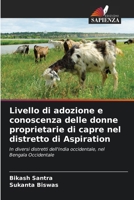 Livello di adozione e conoscenza delle donne proprietarie di capre nel distretto di Aspiration (Italian Edition) 6209092004 Book Cover