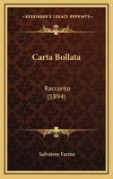 Carta Bollata 1981354239 Book Cover