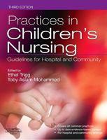 Practices in Children's Nursing: Guidelines for Hospital and Community 0702031607 Book Cover
