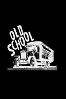 Old school: 6x9 TRUCK DRIVER lined ruled paper notebook notes 1710340010 Book Cover