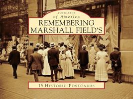 Remembering Marshall Field's 0738583243 Book Cover