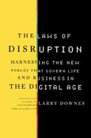 The Laws of Disruption: Chaos and Control in Your Virtual Future 0465018645 Book Cover