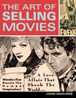 The Art of Selling Movies 0996274049 Book Cover