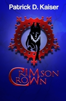 Crimson Crown: A verse thriller (The Crimson Minds Trilogy) 1700140957 Book Cover