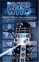 Short Trips: Dalek Empire (Doctor Who Short Trips Anthology Series) 1844351505 Book Cover