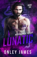 Lunatic B0BDNFCH8Z Book Cover