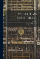 Les Parfums Artificiels... 1021231487 Book Cover