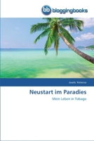Neustart im Paradies: Mein Leben in Tobago 3841771076 Book Cover