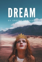 Dream B0F3TFBYF7 Book Cover