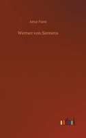 Werner von Siemens 3752397675 Book Cover