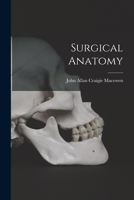 Surgical Anatomy 1016647816 Book Cover
