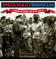 World War II Chronicles-From D-Day to V-E Day 1596876859 Book Cover