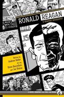Ronald Reagan: A Graphic Biography 0809095076 Book Cover