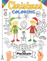 Christmas Coloring Placemats: 25 Xmas Coloring Book Placemats for Kids - This Christmas Elves Coloring Activity Book Includes: WordSearch, Unscramble Words, Dot to dot, Crossword, Puzzles & Fill-in - B08P29YZQ6 Book Cover