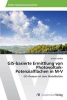 GIS-Basierte Ermittlung Von Photovoltaik-Potenzialflachen in M-V 363949251X Book Cover