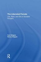 The Liberated Female 0367309009 Book Cover
