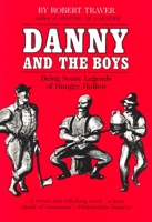 Danny and the Boys: Being Some Legends of Hungry Hollow (Great Lakes Books) 0814319270 Book Cover