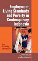 Employment, Living Standards and Poverty in Contemporary Indonesia 9814345121 Book Cover