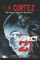 Suspect 21 (The Perfect Medium) B089M1FCH8 Book Cover