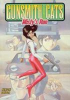 Gunsmith Cats: Misty's Run 1569716846 Book Cover