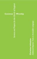Common Worship Christian Initiation: Additional Baptism Texts in Accessible Language 0715123122 Book Cover