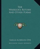 Warrior's Return and Other Poems 1419187325 Book Cover