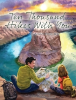 Ten Thousand Hikes With You 1954809212 Book Cover