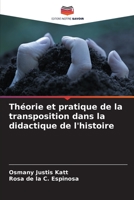 Théorie et pratique de la transposition dans la didactique de l'histoire (French Edition) B0CJB9WZ9T Book Cover