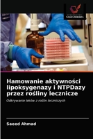 Hamowanie aktywno&#347;ci lipoksygenazy i NTPDazy przez ro&#347;liny lecznicze 6202760516 Book Cover