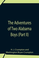 The Adventures Of Two Alabama Boys 9354758592 Book Cover