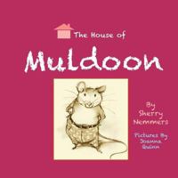 The House of Muldoon 1496142969 Book Cover