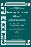 Knowing the Imams Volume 3: Becoming Acquainted with the Imams 1567445551 Book Cover