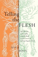 Telling the Flesh: Life Writing, Citizenship, and the Body in the Letters to Samuel Auguste Tissot 0773546391 Book Cover
